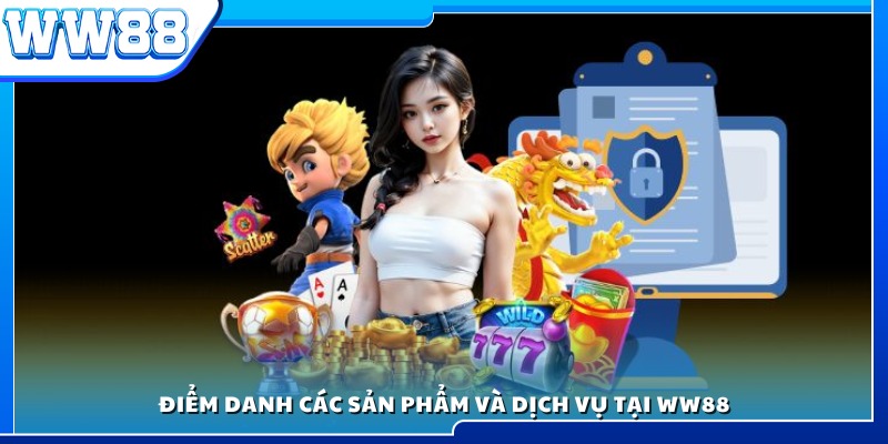 Danh mục sản phẩm và dịch vụ phong phú